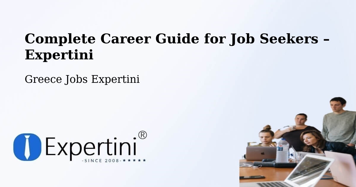 Career Guide for Job Seekers – Dióni - Dióni, Greece Jobs Expertini